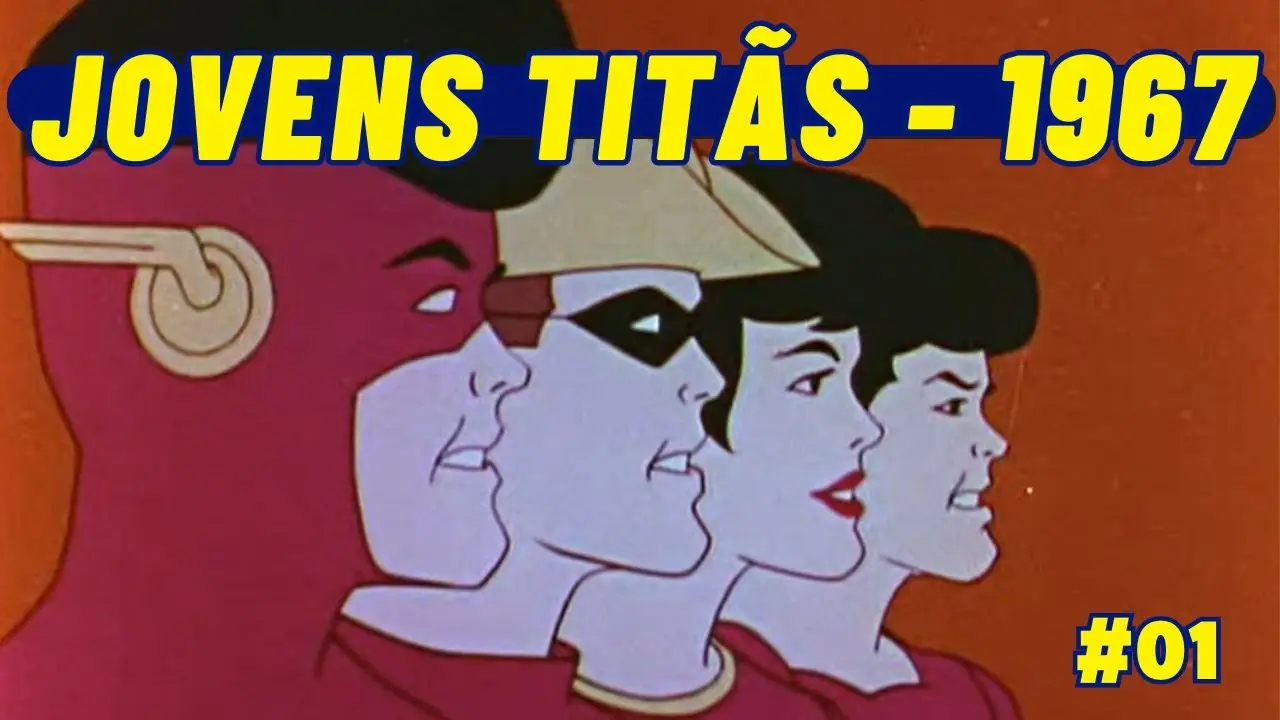 Jovens Tit&atilde;s (Teen Titans) 1967