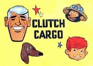 Clutch Cargo - 1959