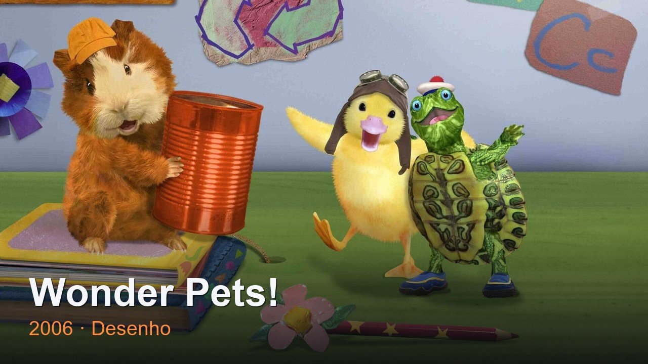 Wonder Pets!